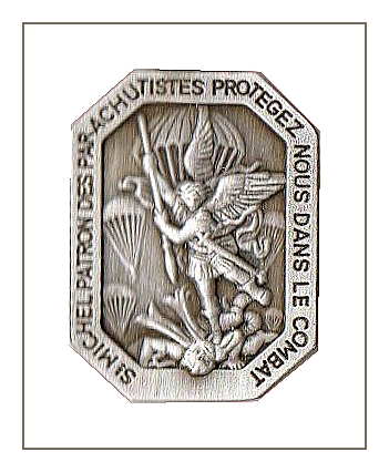 Le choix de Saint Michel  comme saint patron des parachutistes . Saint-Michel-Medaille-Casta